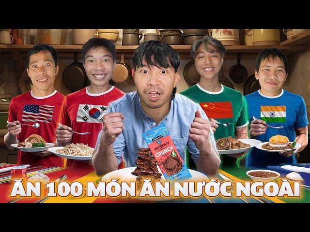 PHD - Ăn 100 Món Ăn Nước Ngoài | Eat 100 Foreign Dishes