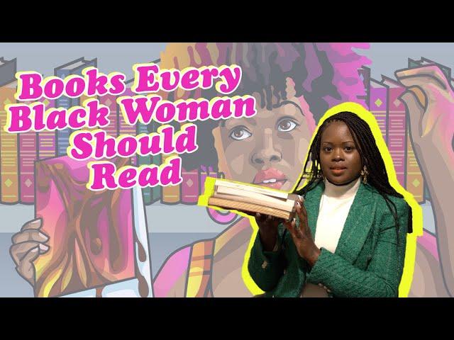 Books Every Black Woman Should Read