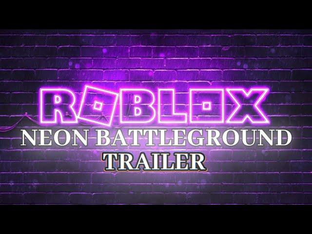 NEON BATTLEGROUND (Trailer)