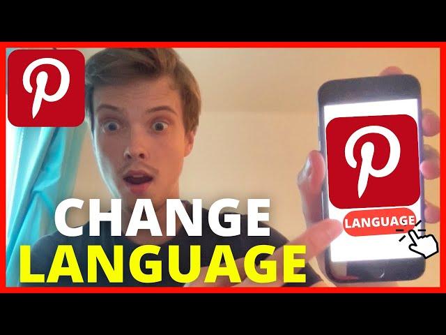 How To Change Language on Pinterest