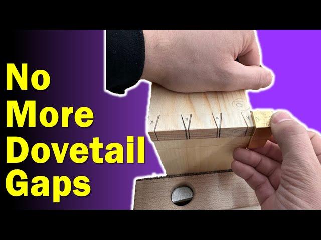 Hand Cut Dovetails | How to Tweak your Dovetails for a Better Fit