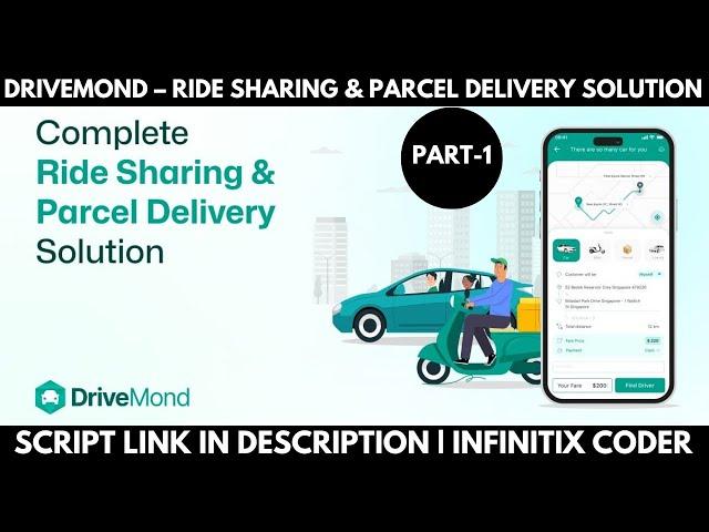 DRIVEMOND – RIDE SHARING & PARCEL DELIVERY SOLUTION PART-1 [ADMIN PANEL SETUP VIDEO]