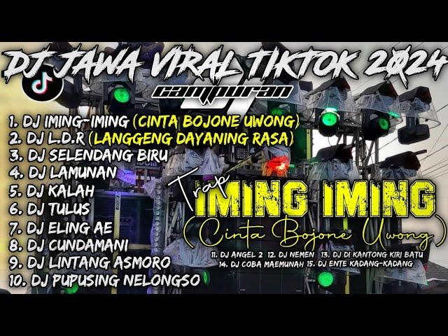 DJ IMING IMING (CINTA BOJONE UWONG) | DJ JAWA VIRAL TIKTOK 2024 CAMPURAN - SOUNDRENALINE HOREG