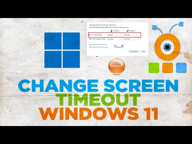 How to change Screen Turn off Timeout in Windows 11