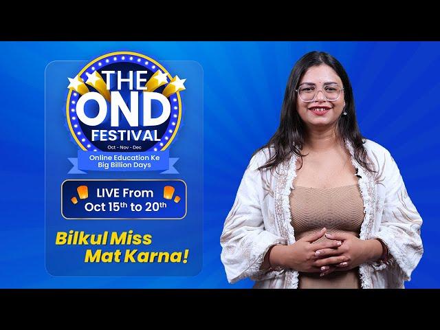 The OND Festival | Online Education ke Big Billion Days | 15th to 20th Oct 