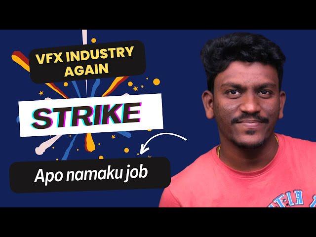 Again another Strike in VFX Industry.