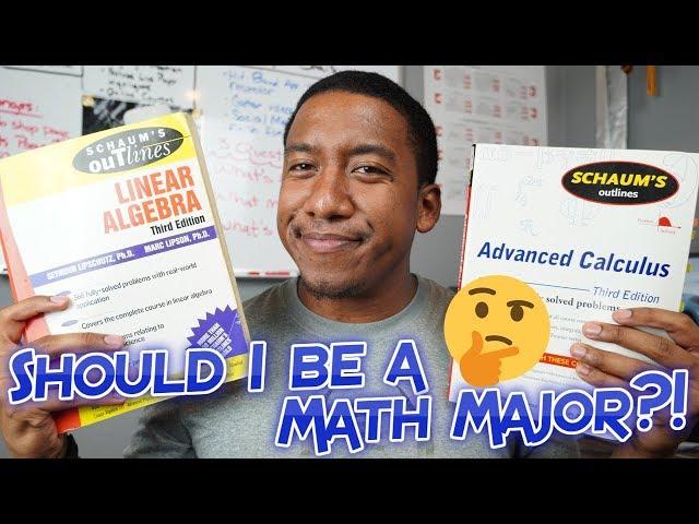 Should I Major in Math?  WATCH THIS VIDEO! The unfortunate truth about a Mathematics Degree!