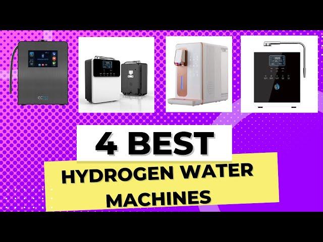 Top 4 Hydrogen Water Machines For Home Use | Benefits & Drawbacks To Consider