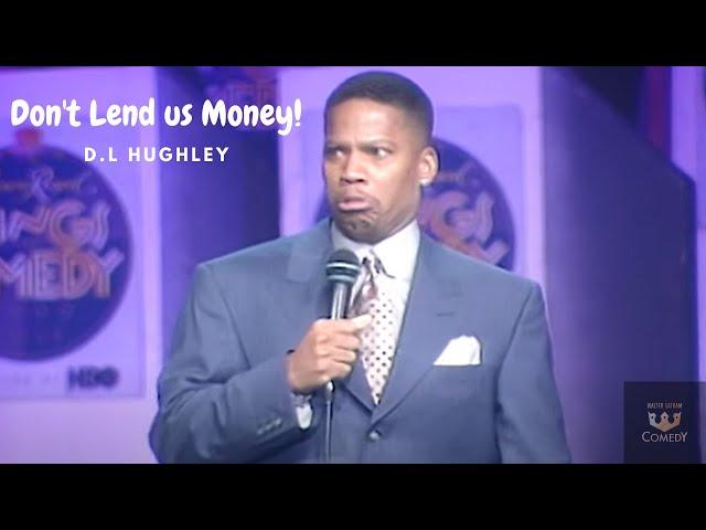 DL Hughley "Don't Lend Us Money" Kings of Comedy Tour