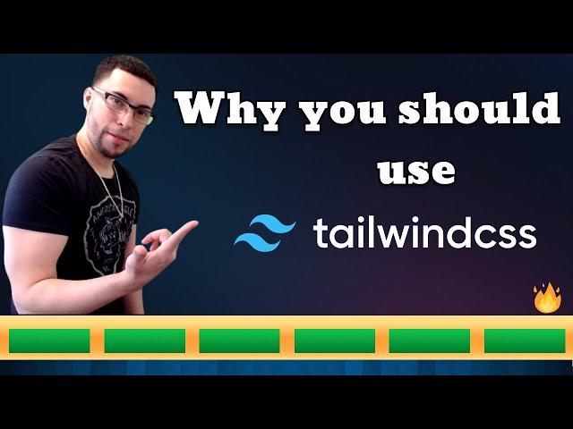 Tailwind CSS: Why You Should Use It and How