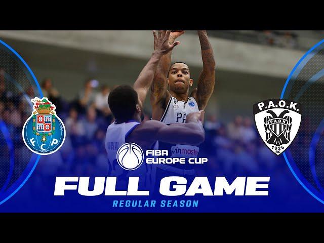 FC Porto v PAOK mateco | Full Basketball Game | FIBA Europe Cup 2024-25