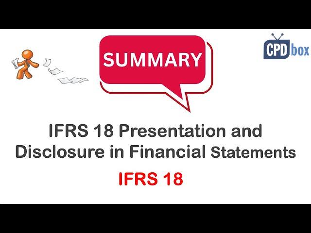 IFRS18 Presentation and Disclosure in Financial Statements - summary