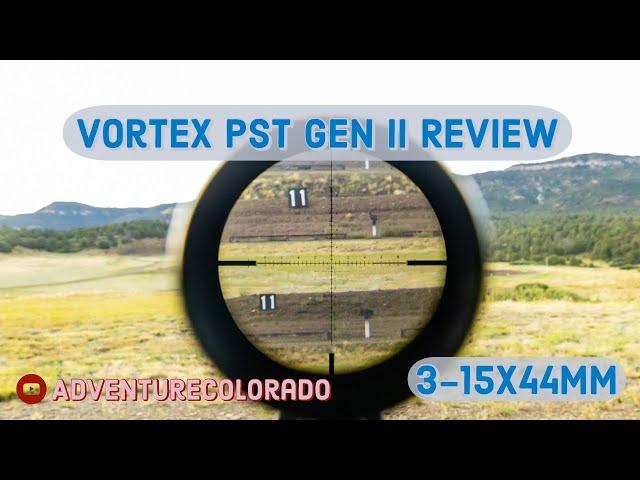 Vortex PST Gen II 3-15 Review