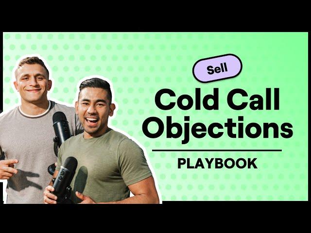 42.5 Minutes of Cold Call Objection Handling Tips & Roleplays