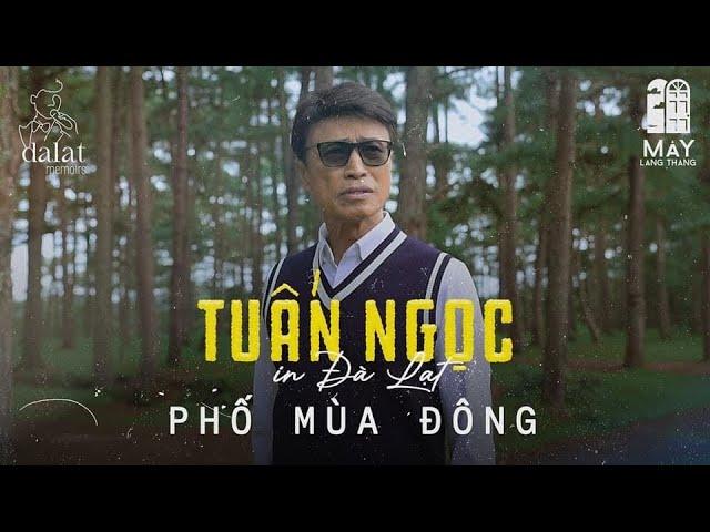 Tuấn Ngọc in Dalat - Dalat Memoir #1 - Phố Mùa Đông