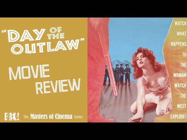 Day of the Outlaw | 1959 | Movie Review | Masters of Cinema # 124 | Blu-ray |