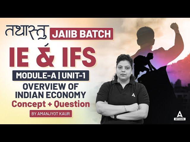 JAIIB IE and IFS Module A Concept + Questions #1 | JAIIB 2024 Online Classes | JAIIB Oct 2024