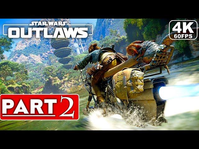 STAR WARS OUTLAWS Gameplay Walkthrough Part 2 [4K 60FPS PC] - No Commentary