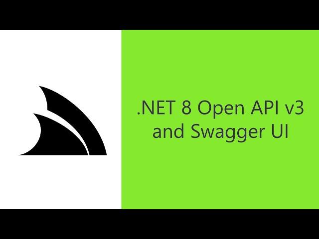 Configuring your .NET 8 App with Open API v3 and Swagger UI