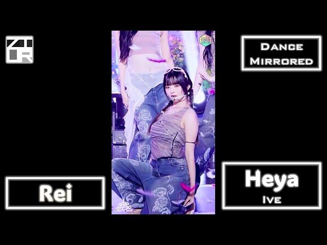 [Rei Focus] Ive "Heya" Dance Mirrored