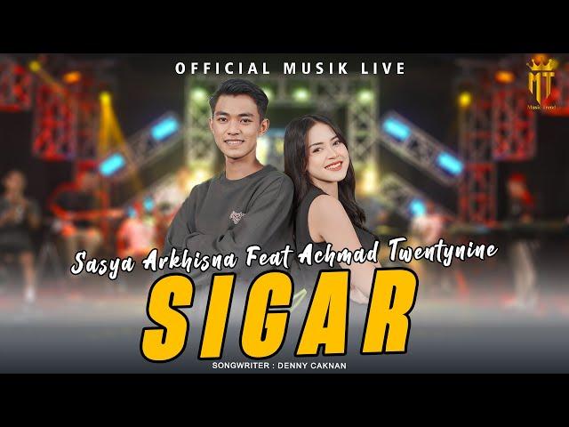 Sigar - Sasya Arkhisna Feat Achmad Twentynine (Official Music Live) Kesan Indah Pertama