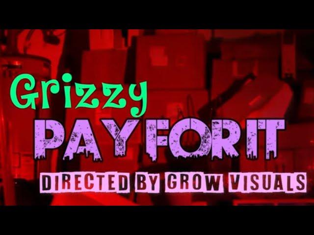 Grizzy - Pay For It [BayAreaCompass] Official Music Video