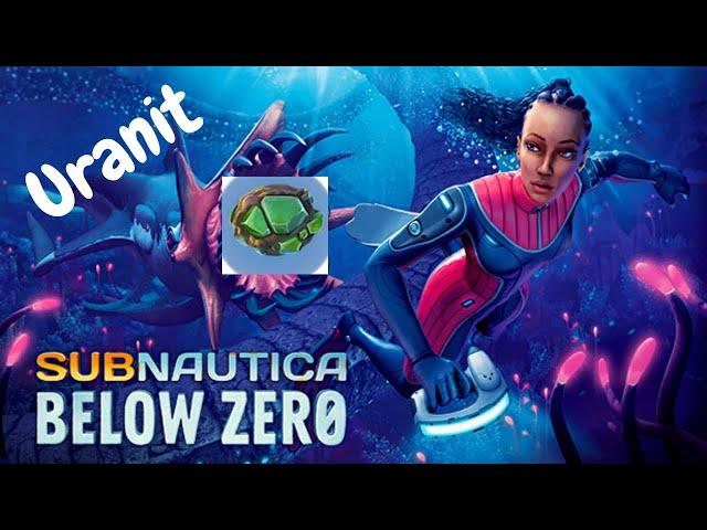 Subnautica Below Zero - Uranit finden