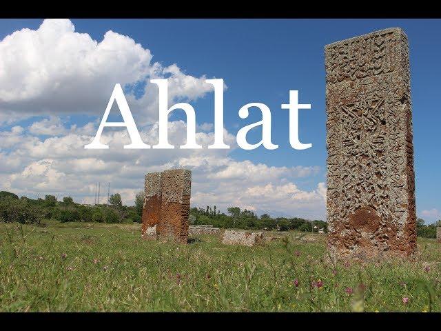 Ahlat - Bitlis | Kültür Turu