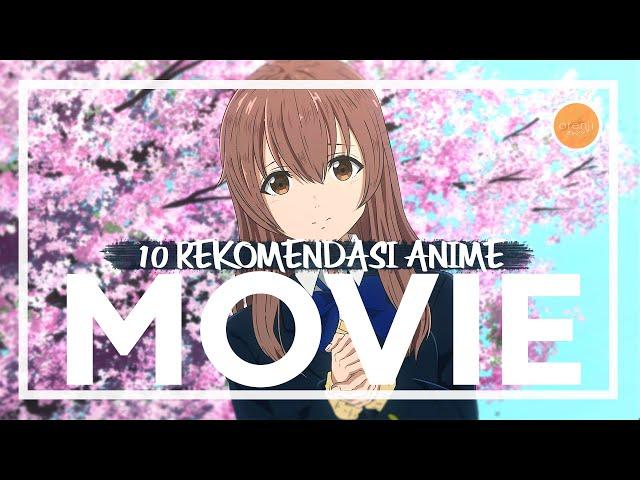 10 Rekomendasi Anime Movie Terbaik!