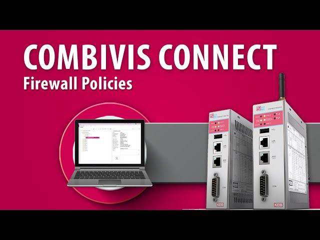 Combivis Connect Ep 05 - Firewall Policies