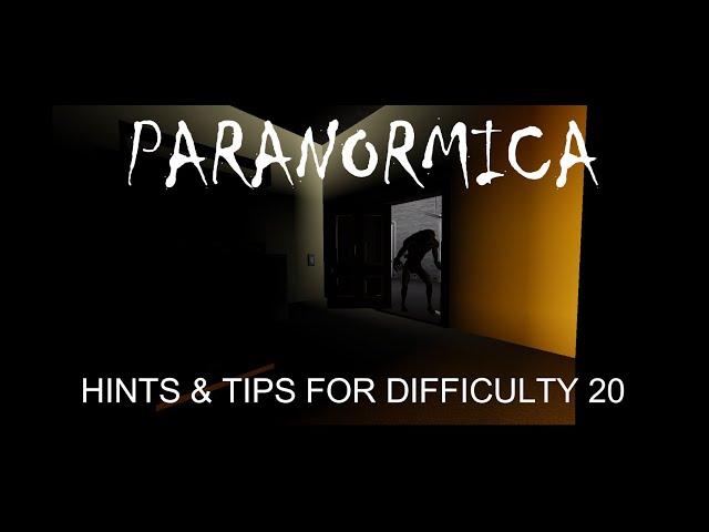 Paranormica - Helpful Hints and Tips for Difficulty 20