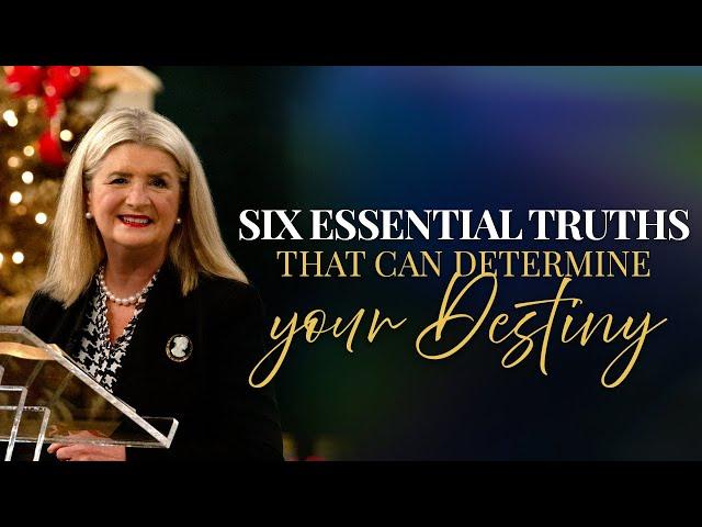 Six Essential Truths That Can Determine Your Destiny | Cathy Duplantis