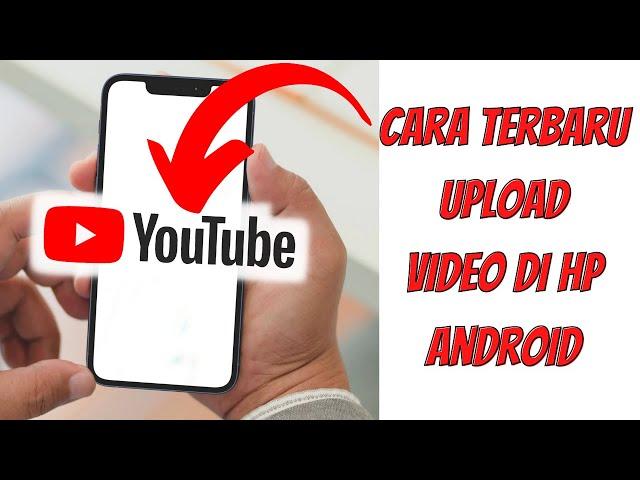 HOW TO UPLOAD VIDEOS TO YOUTUBE ON ANDROID HP