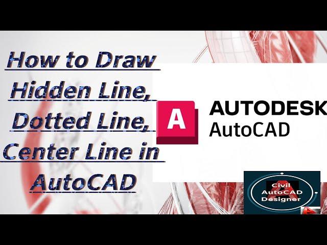 How to Draw Hidden Line, Zigzag Line, Center Line in AutoCAD