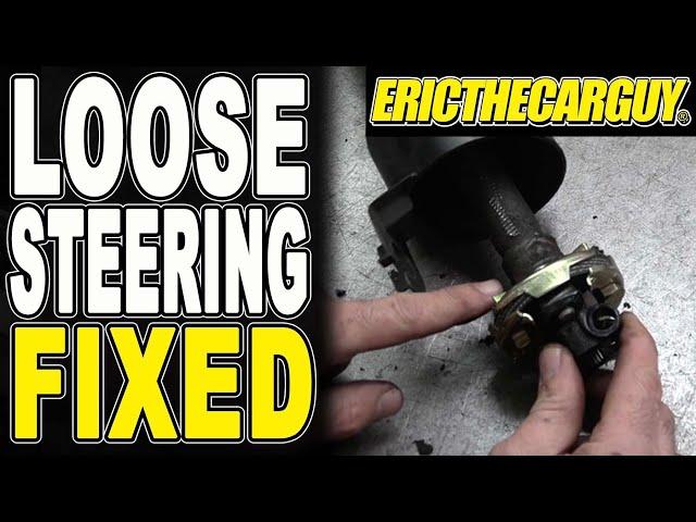 Fixing Loose Steering, Rag Joint Replacement