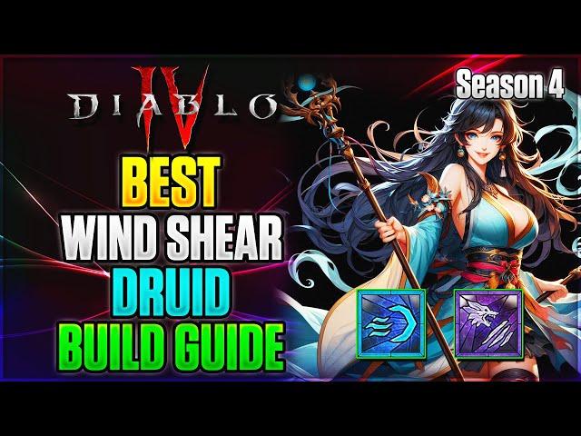 Season 4 Best Wind Shear Druid Build Guide | Diablo 4