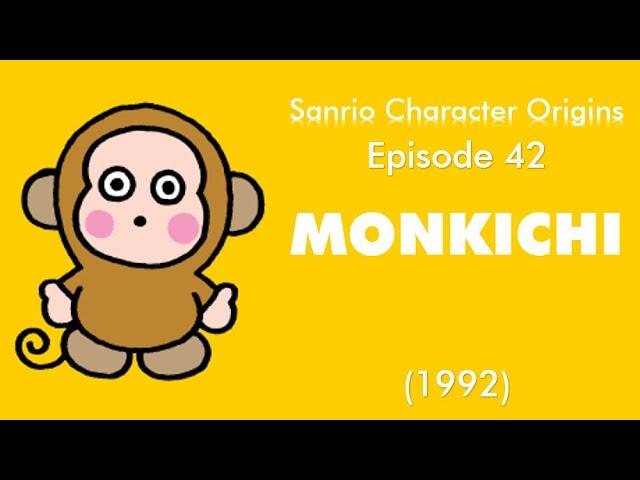 Sanrio Character Origins #42 - Monkichi