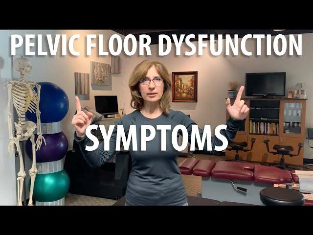 Pelvic floor dysfunction symptoms explained by Dr  Shakib