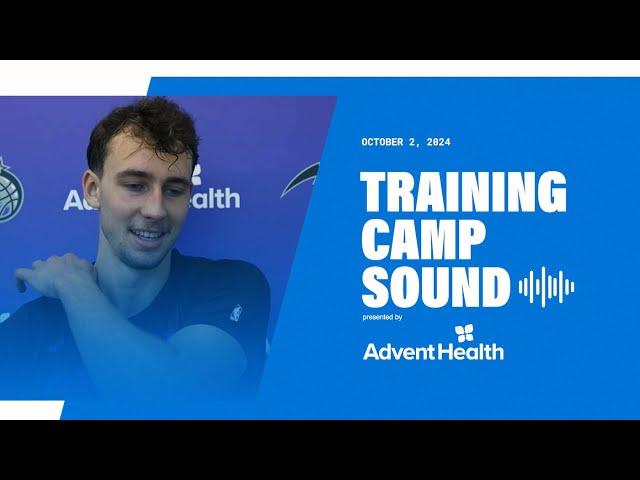 TRAINING CAMP SOUND: COACH MOSE, FRANZ WAGNER & CORY JOSEPH