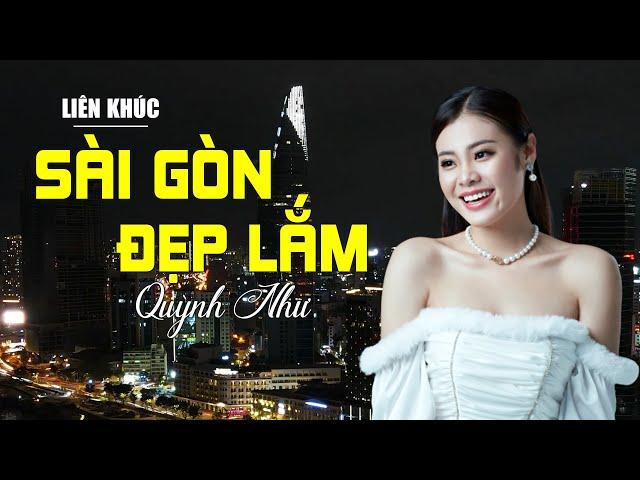 LK SÀI GÒN ĐẸP LẮM & ĐÊM ĐÔ THỊ - Quỳnh Như Bolero | Quỳnh Như Official