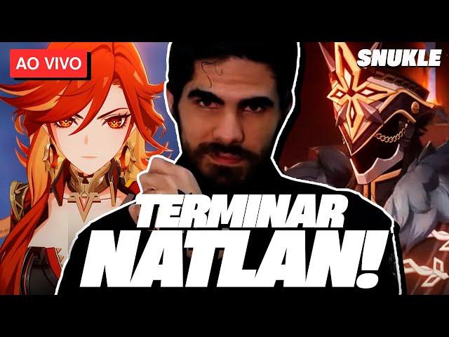 HOJE FINALIZAREMOS NATLAN (A 5.0, CLARO) VEM PRA LIVE!