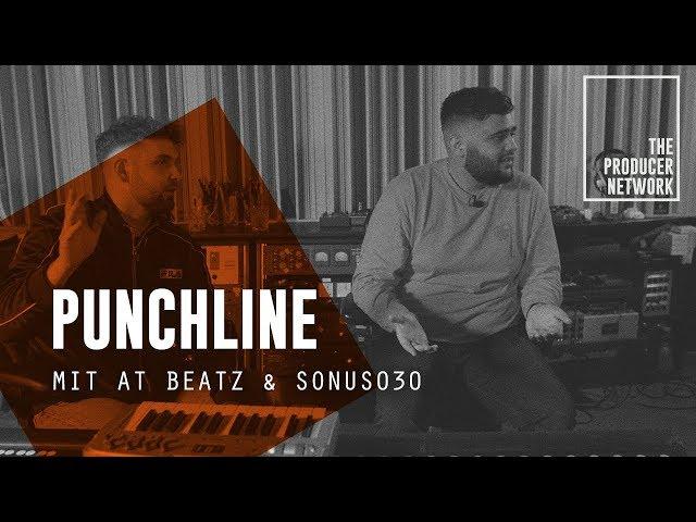 Punchline - Was ist beim Beat wichtig? - Sonus030 & AT Beatz | The Producer Network