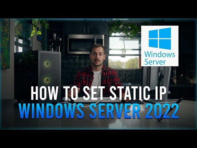 How to Set a Static IP Address Windows Server 2022