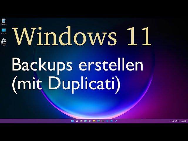 Windows 11 - Backup erstellen (mit Duplicati)