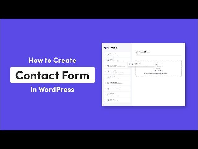 How to Create a Contact Form in WordPress | Forminix - WordPress Form Builder