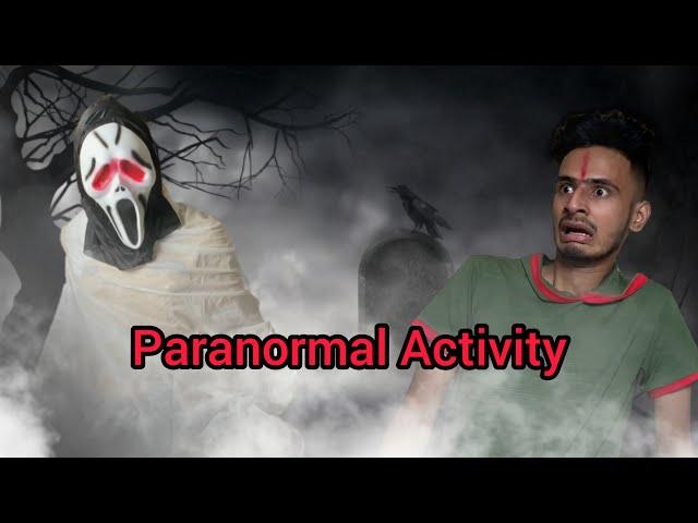 Paranormal Activity|Chimkandi|Horror