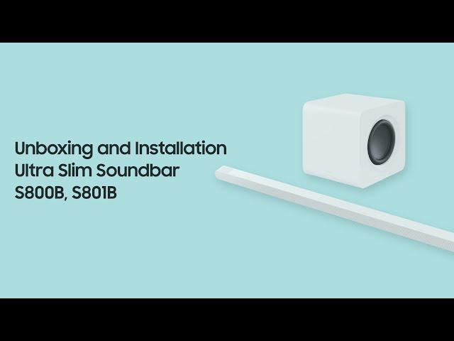 Ultra Slim Soundbar: How to unbox and install | Samsung