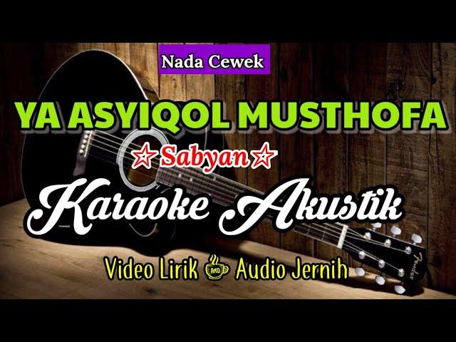 Sabyan Gambus | Ya Asyiqol Musthofa | Karaoke Akustik