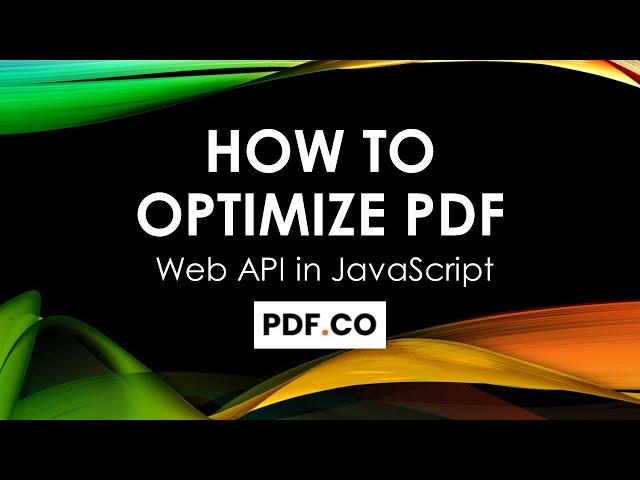 PDF.co Web API - Optimize PDF Async using JavaScript