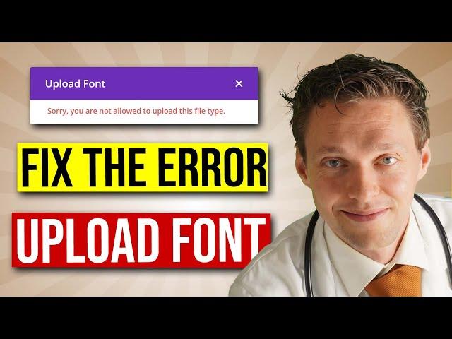 Upload Font To Divi 2022 - FIX "Sorry, you are not allowed to upload this file type"